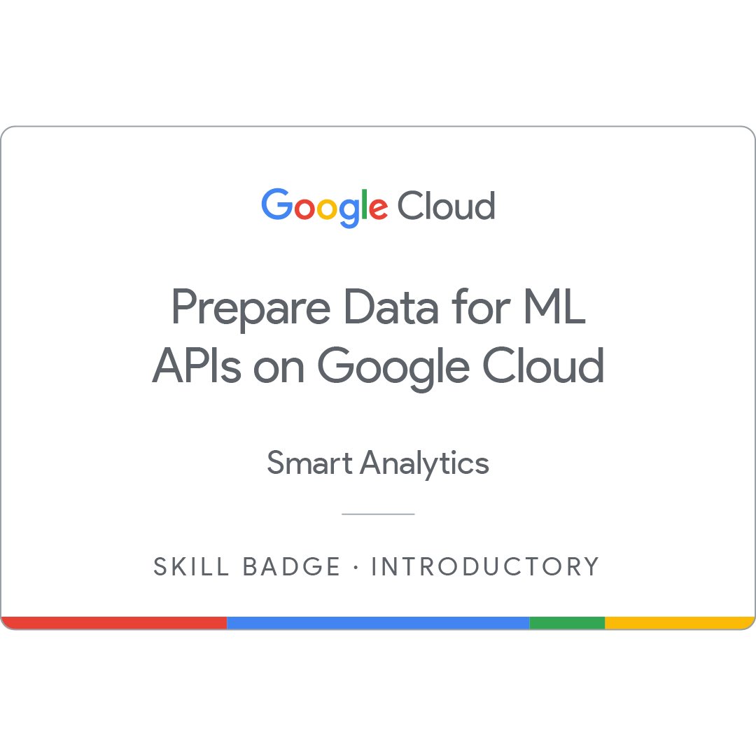 Prepare Data for ML APIs on Google Cloud
